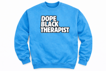 Load image into Gallery viewer, Dope Black Therapist Crew Neck
