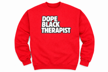 Load image into Gallery viewer, Dope Black Therapist Crew Neck
