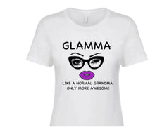 Load image into Gallery viewer, The “Glamma” T-Shirt
