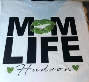 The "Mom Life" Customized T-Shirt