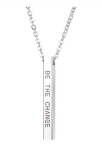 The "Be The Change" Necklace