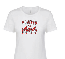 Load image into Gallery viewer, The &quot;Powered By Prayer&quot; T-Shirt
