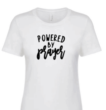 Load image into Gallery viewer, The &quot;Powered By Prayer&quot; T-Shirt
