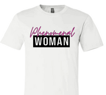 Load image into Gallery viewer, The “Phenomenal Woman”T-Shirt
