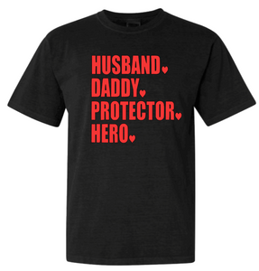 The Husband.Daddy.Protector.Hero T-Shirt