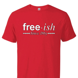 Free-ish T-Shirt