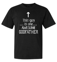 Load image into Gallery viewer, The uncle/godfather T-Shirt
